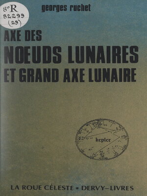cover image of Axe des nœuds lunaires et grand axe lunaire